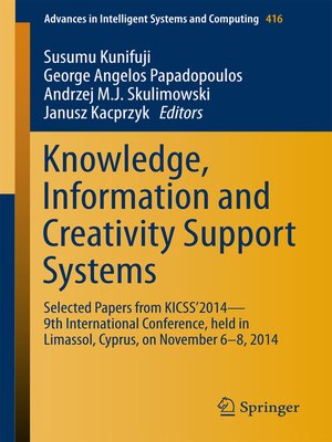 cover image of Knowledge, Information and Creativity Support Systems